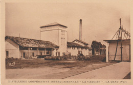 (83) LA CRAU . Distillerie Coopérative Intercommunale "La Varoise" - La Crau