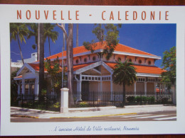 NOUVELLE CALÉDONIE - NOUMÉA - L'ancien Hôtel De Ville, Restauré. - Nouvelle Calédonie