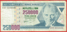 Turquie - Billet De 250000 Lira - Mustapha Kemal Ataturk - 1970 (1998) - P211 - Turquie