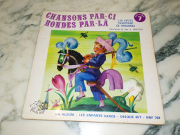Vinyle 45 Tours Chansons Par Ci Rondes Par La Chanteur De Vincennes - Bambini