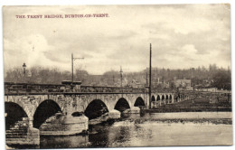 Burton-on-Trent - The Strent Bridge - Andere & Zonder Classificatie