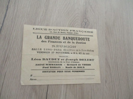 INVITATION REUNION LA GRANDE BANQUEROUTE DES FINANCES ET DE LA JUSTICE LIGUE ACTION FRANCAISE PARIS - Historical Documents