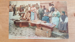 Marseille , Marchands De Poisson  , Dos 1900 - Old Professions