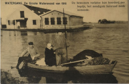 Watergang (NH) De Groote Watersnood Van 1916 Gelopen 1916 - Andere & Zonder Classificatie
