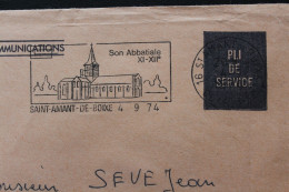 4-9-1974 PLI DE SERVICE FLAMME SAINT-AMANT-DE BOIXE  "Son Abbatiale XI-XIIe "pour MURET Sans Correspondance.. - Cartas & Documentos