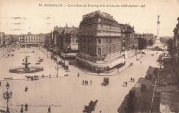 FRANCE - Bordeaux - Les Allées De Tourny Et Le Cours Du XXX Juillet - Carte Postale Ancienne - Bordeaux