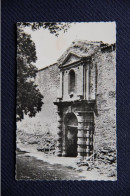 83 - COLLOBRIERES : Porte Monumentale De La Chartreuse De La Verne - Collobrieres