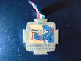 Insigne Cartonné " Journée Du Poilu, 1915 " - 1914-18