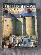 Vieilles Maisons Françaises VMF Ardennes N° 110 Novembre- Décembre 1985 - Champagne - Ardenne