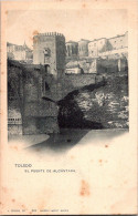 Espagne - TOLEDO - El Puente De Alcantara - Toledo
