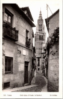 Espagne - TOLEDO - Catedral - Calle Tipica , Al Fondo, La Catedral - Toledo