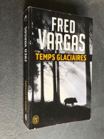 J’AI LU Policier N° 11267 ​​​​​​​ TEMPS GLACIAIRES  Fred VARGAS - J'ai Lu