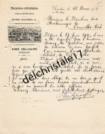 96 0557 GOSSELIES BELGIQUE 1913 Denrée Coloniale Vins Spiritueux Aimé DELHAIRE Savon Salaison Rue Theys à Charbonnage - Levensmiddelen