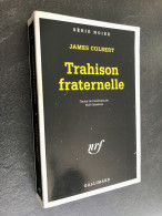 SERIE NOIRE N° 2420  TRAHISON FRATERNELLE  James COLBERT - Série Noire