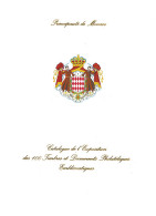 MONACOPHIL 2022 - CATALOGUE DE L'EXPOSITION DES 100 TIMBRES ET DOCUMENTS PHILATELIQUES EMBLEMATIQUES - Principato Di Mon - Briefmarkenaustellung