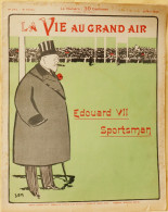 Journal: La Vie Au Grand Air, 2 Mai 1903 (N° 242) Le Roi Edouard VII, Sportsman - Lutte, Boxe, Cyclisme, Voile - Autres & Non Classés