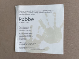 ' Robbe '  DE MEYER - CLEMENT / BOOM 2000 / EDEGEM - Birth & Baptism