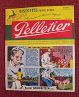 Buvard Biscottes Pelletier N°122 Albert Schweitzer - Biscottes