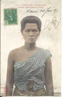 Les COLONIES - CAMBODGE - PHNOM PENH - FEMME CAMBODGIENNE En Buste - Carte 1906 Colorisée - Cambodge