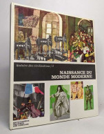 Histoire Des Civilisations Tome3: Naissance Du Monde Moderne _ Du Monde Médiéval à La Révolution Industrielle - Woordenboeken
