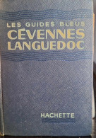 Les Guides Bleus - Cévennes Languedoc - 1960 - Languedoc-Roussillon