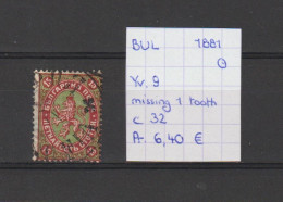 (TJ) Bulgarije 1881 - YT 9 (gest./obl./used) - Used Stamps