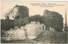 33-006 Blanquefort - Château Duras - Ancienne Forteresse Féodale Construite Par Bertrand De Goth Neveu Du Pape Clement V - Blanquefort