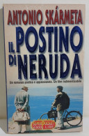 I116384 Antonio Skarmeta - Il Postino Di Neruda - Super Pocket 1997 - Clásicos