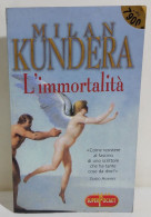 I116385 Milan Kundera - L'immortalità - Super Pocket 1999 - Classic