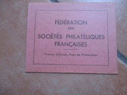 1952 Fèdèration Des Sociètès Philateliques Francaises TESSERA Con Erinnofilo CARTE FEDERALE - Usados