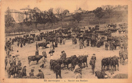 Cantal * En Auvergne * Le Marché Aux Bestiaux * Foire Aux Boeufs - Autres & Non Classés