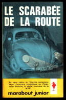 "Le Scarabée De La Route", Par K.B. HOPFINGER - MJ N° 204 - Récit - 1961. - Marabout Junior