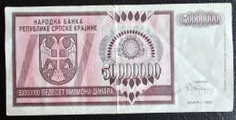 REPUBLIKA SRPSKA KRAJINA, KNIN- 50 000 000 DINARA 1993. - Andere - Europa