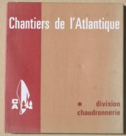 El1.s- Chantiers Atlantique St Nazaire 1973 Penhoët Loire Paquebot Division Chaudronnerie - Otros & Sin Clasificación