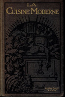 La Cuisine Moderne Illustrée (Collectif, Éd. Aristide Quillet, Sans Date, 602 Pages) - Encyclopédies