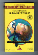 La Donna Fantasma Cornell Woolrich Mondadori 2002 - Krimis