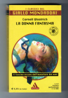 La Donna Fantasma Cornell Woolrich Mondadori 2002 - Policíacos Y Suspenso