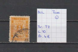 (TJ) Bulgarije - Taxe YT 7 (gest./obl./used) - Segnatasse