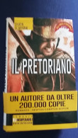 IL PRETORIANO DI SIMON SCARROW - Geschiedenis