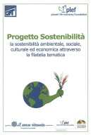 PROGETTO SOSTENIBILITÀ
La Sostenibilità Ambientale, Sociale, Culturale Ed Economica Attraverso La Filateli - Temas