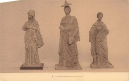 ARTS - Bruxelles - Statuettes Dites "de Tanagra IVe III E S Av JC - CARTE POSTALE ANCIENNE - Antiquité