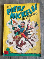 Les PIEDS NICKELES N° 15 AU COLORADO  PELLOS   Jeunesse Joyeuse  De 1953/1956 PIERRE LACROIX - Pieds Nickelés, Les