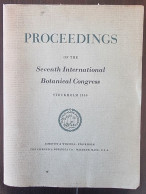 PROCEEDINGS Of The Seventh International Botanical Congress. Stockholm 1950 - Sonstige & Ohne Zuordnung