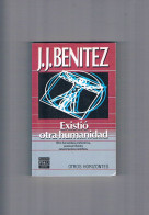 Existio Otra Humanidad J J Benitez Plaza Janes 1987 - Otros & Sin Clasificación