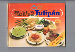 100 Recetas Premiadas Tulipan Volumen 3 1988 - Otros & Sin Clasificación