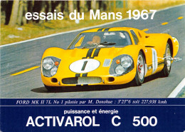 72-LE MANS- ESSAIS DU MANS 1967 - FORD MK II PILOTEE PAR MR DONOHUE - Le Mans