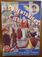 C1 Nizerolles LES AVENTURIERS DU CIEL # 10 Visite Aux Dieux Vivants 1950 SF PORT INCLUS France - SF-Romane Vor 1950
