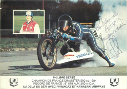 Philippe Berte Champion De France Dragster Motorcycle Record Primagaz & Kawasaki Autograph - Sportivo