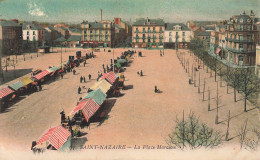 St Nazaire * La Place Marceau * Le Marché Foire - Saint Nazaire