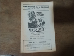 Delcampe - 135 // "CHRONIQUES DE LA SEMAINE / ROUEN" 1957  8 PAGES / PIERRE FRESNAY DANS "BARRY" - Programmes